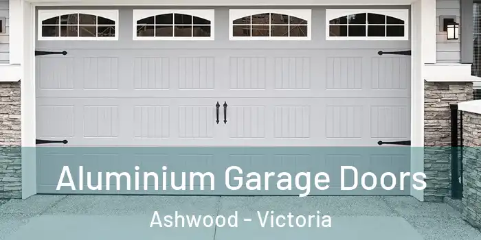 Aluminium Garage Doors Ashwood - Victoria