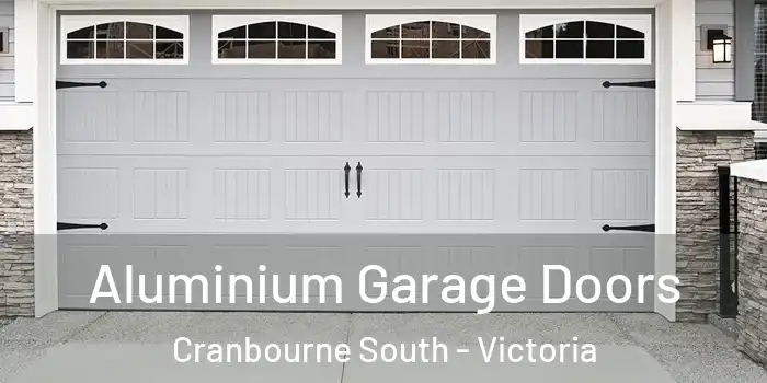 Aluminium Garage Doors Cranbourne South - Victoria