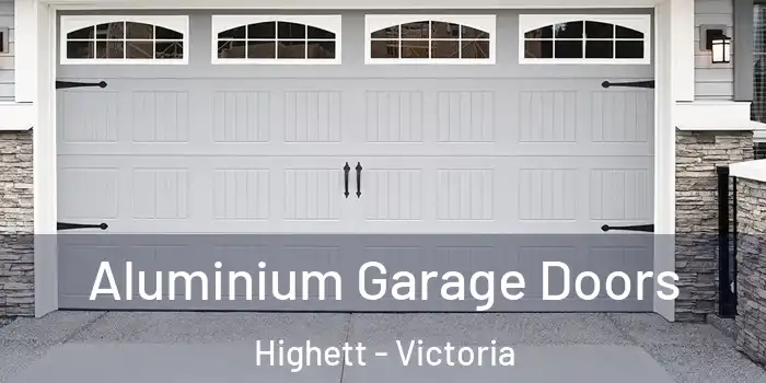 Aluminium Garage Doors Highett - Victoria