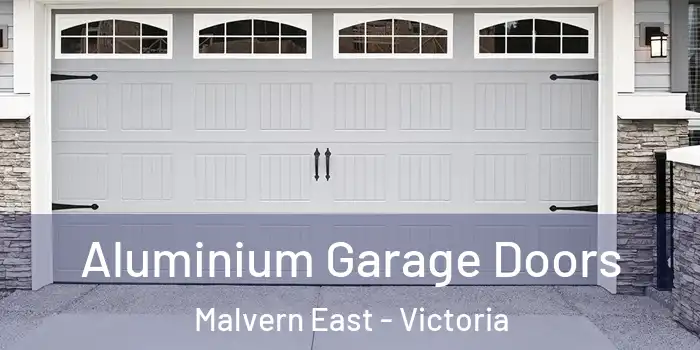 Aluminium Garage Doors Malvern East - Victoria