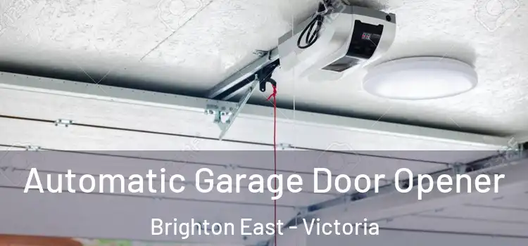 Automatic Garage Door Opener Brighton East - Victoria