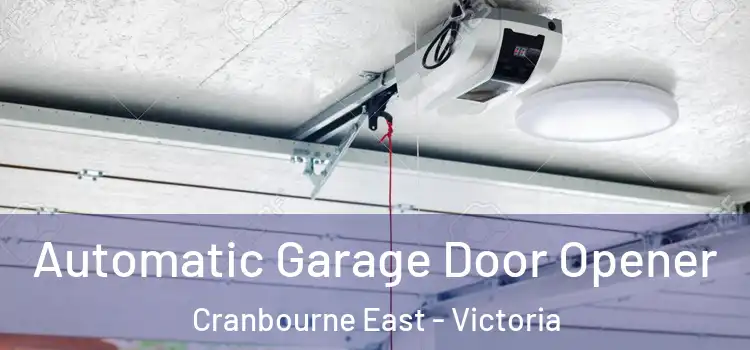 Automatic Garage Door Opener Cranbourne East - Victoria