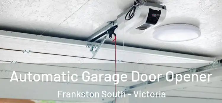 Automatic Garage Door Opener Frankston South - Victoria