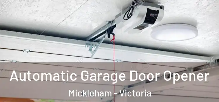 Automatic Garage Door Opener Mickleham - Victoria