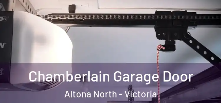 Chamberlain Garage Door Altona North - Victoria