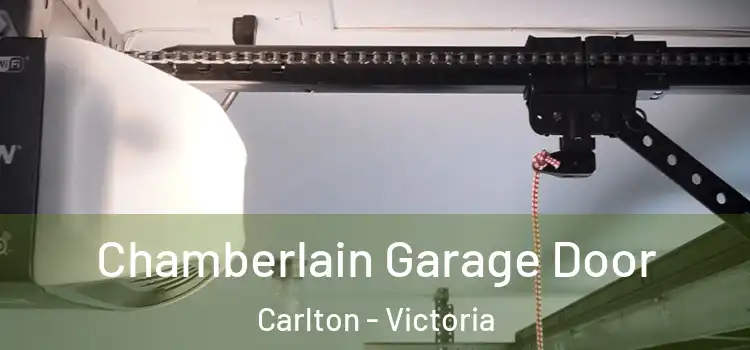 Chamberlain Garage Door Carlton - Victoria