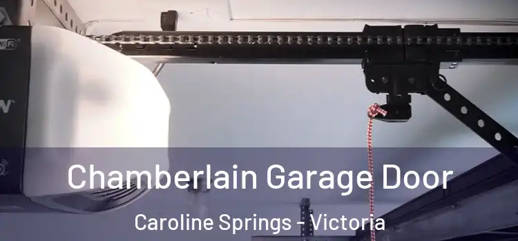 Chamberlain Garage Door Caroline Springs - Victoria