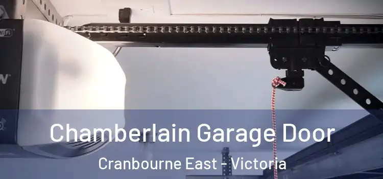 Chamberlain Garage Door Cranbourne East - Victoria