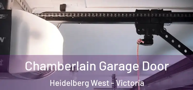 Chamberlain Garage Door Heidelberg West - Victoria