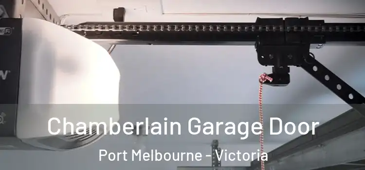 Chamberlain Garage Door Port Melbourne - Victoria