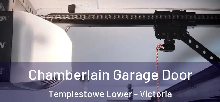 Chamberlain Garage Door Templestowe Lower - Victoria