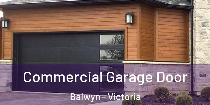 Commercial Garage Door Balwyn - Victoria