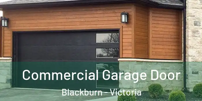 Commercial Garage Door Blackburn - Victoria