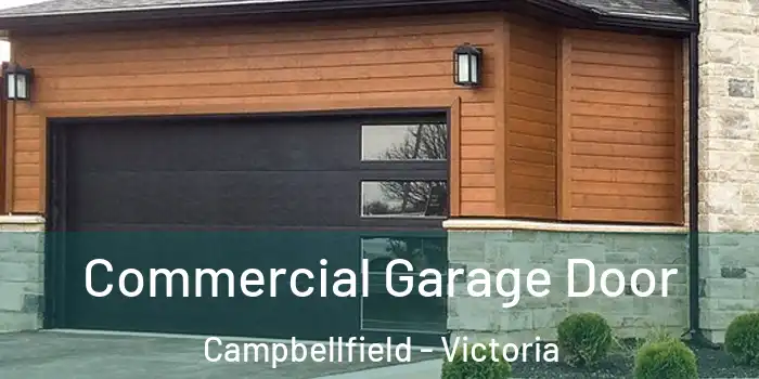 Commercial Garage Door Campbellfield - Victoria