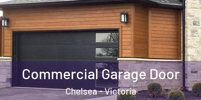 Commercial Garage Door Chelsea - Victoria