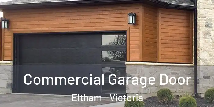 Commercial Garage Door Eltham - Victoria