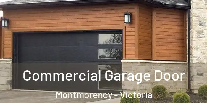 Commercial Garage Door Montmorency - Victoria