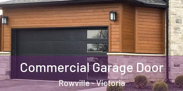 Commercial Garage Door Rowville - Victoria