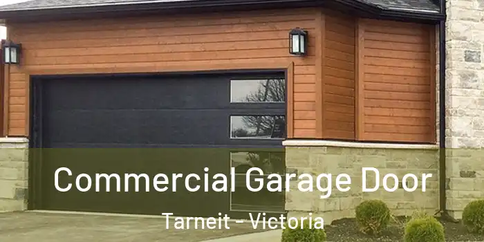 Commercial Garage Door Tarneit - Victoria