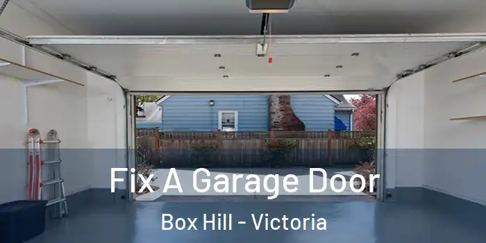 Fix A Garage Door Box Hill - Victoria