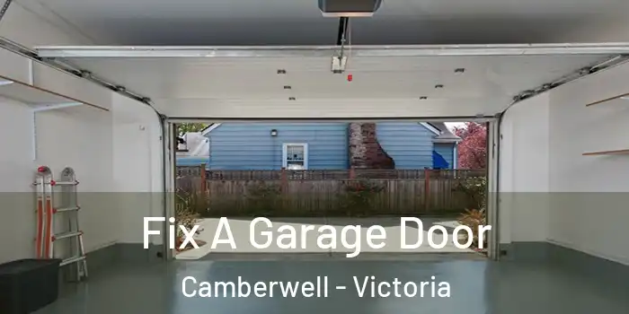 Fix A Garage Door Camberwell - Victoria