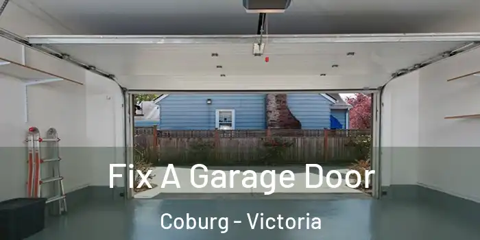 Fix A Garage Door Coburg - Victoria