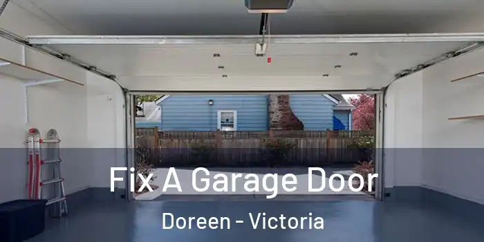 Fix A Garage Door Doreen - Victoria