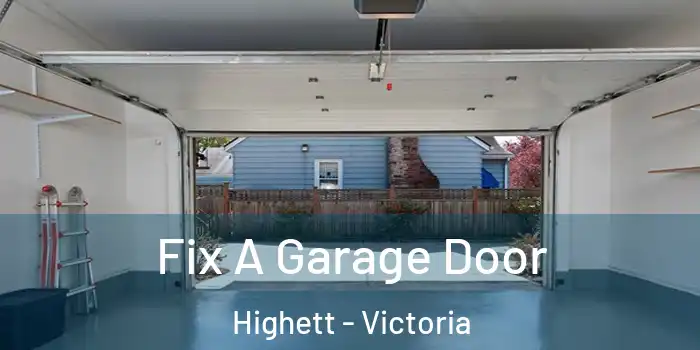 Fix A Garage Door Highett - Victoria