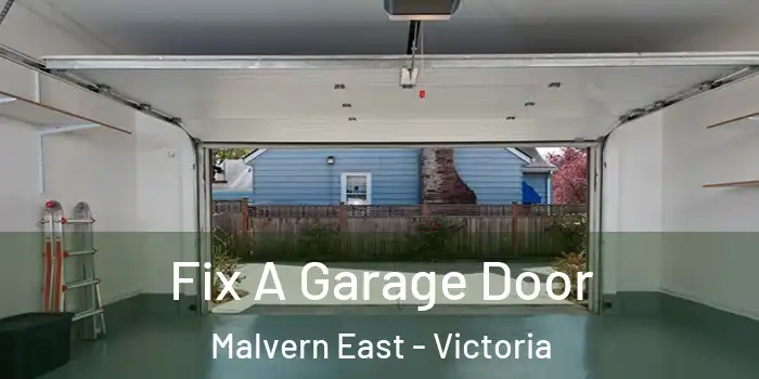 Fix A Garage Door Malvern East - Victoria