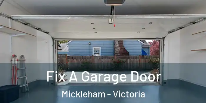 Fix A Garage Door Mickleham - Victoria