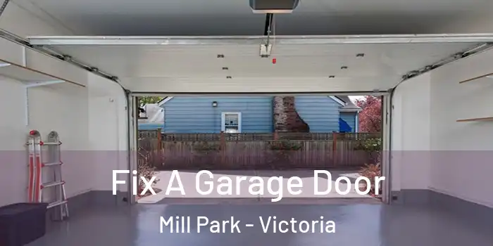 Fix A Garage Door Mill Park - Victoria