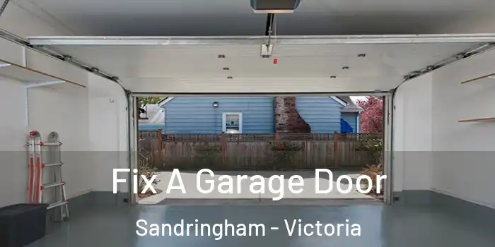 Fix A Garage Door Sandringham - Victoria