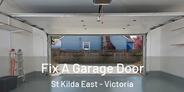 Fix A Garage Door St Kilda East - Victoria