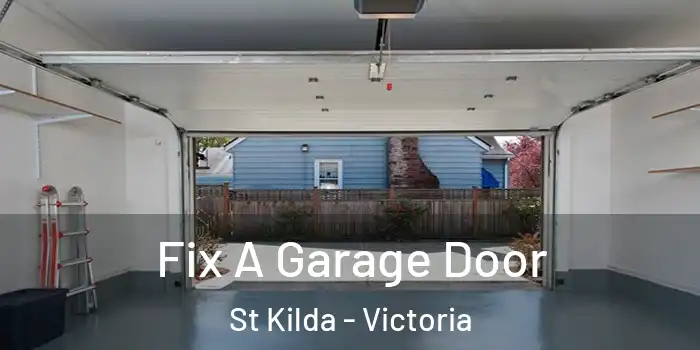 Fix A Garage Door St Kilda - Victoria