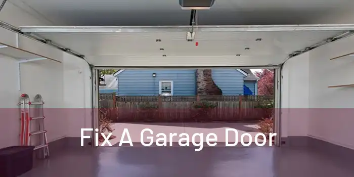 Fix A Garage Door 