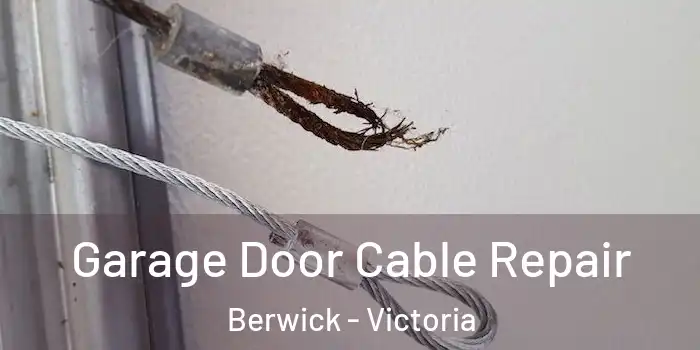 Garage Door Cable Repair Berwick - Victoria