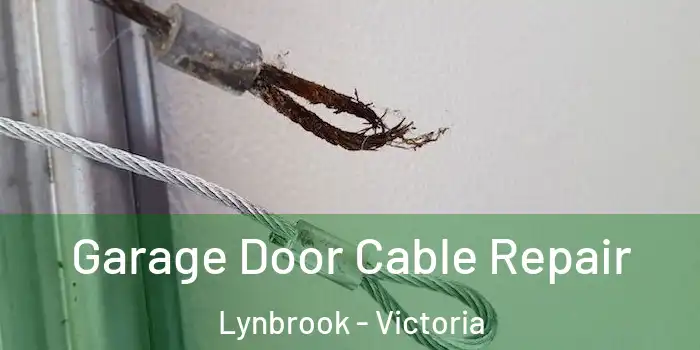 Garage Door Cable Repair Lynbrook - Victoria