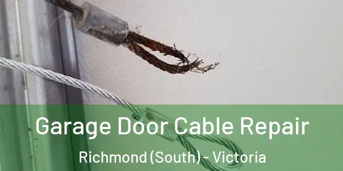 Garage Door Cable Repair Richmond (South) - Victoria