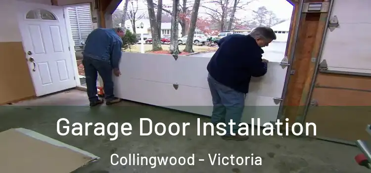 Garage Door Installation Collingwood - Victoria