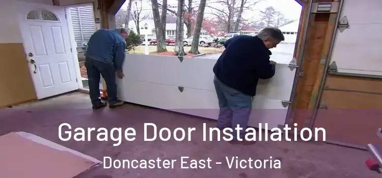 Garage Door Installation Doncaster East - Victoria