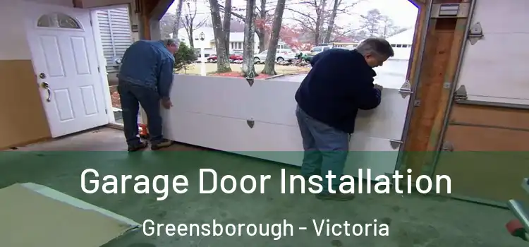 Garage Door Installation Greensborough - Victoria