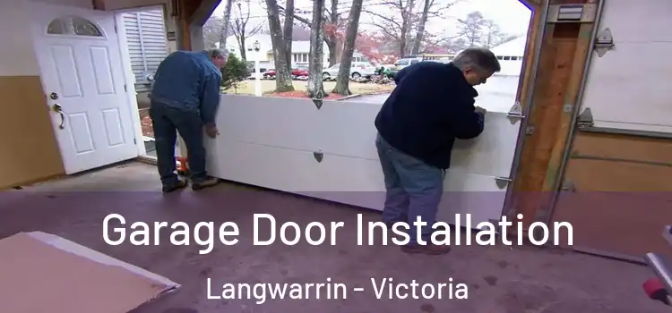 Garage Door Installation Langwarrin - Victoria