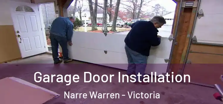 Garage Door Installation Narre Warren - Victoria