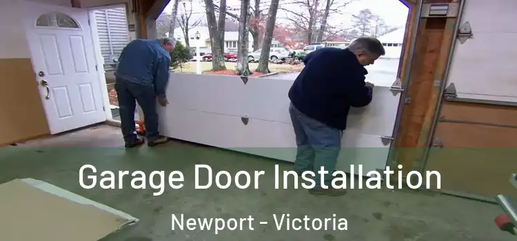 Garage Door Installation Newport - Victoria