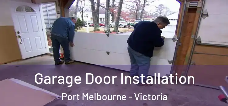 Garage Door Installation Port Melbourne - Victoria