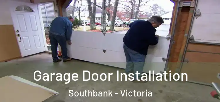 Garage Door Installation Southbank - Victoria