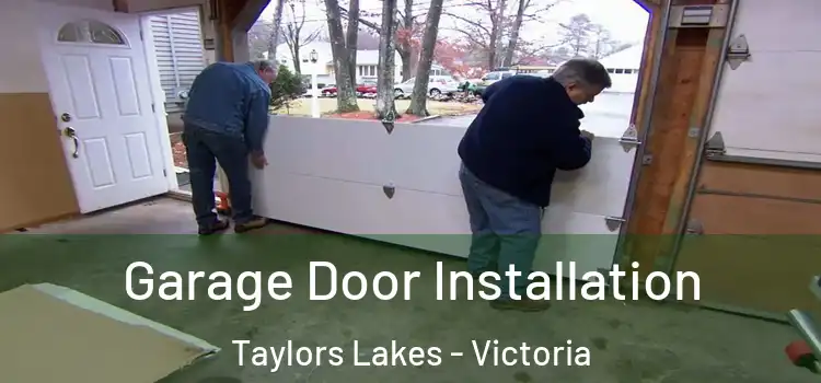 Garage Door Installation Taylors Lakes - Victoria