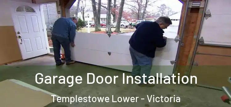 Garage Door Installation Templestowe Lower - Victoria