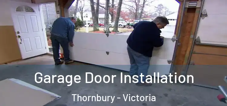 Garage Door Installation Thornbury - Victoria