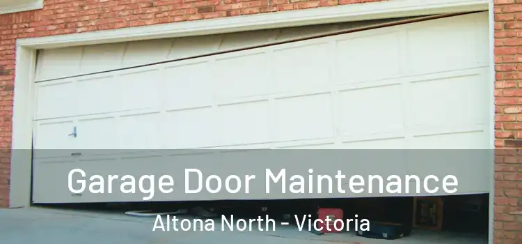 Garage Door Maintenance Altona North - Victoria